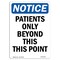 Signmission OSHA Notice Sign, 5" Height, NOTICE Patients Only Beyond This Point Sign, Portrait OS-NS-D-35-V-16329 - alternate 1